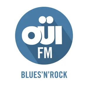OUI FM Blues&#x27;N&#x27;Rock 
